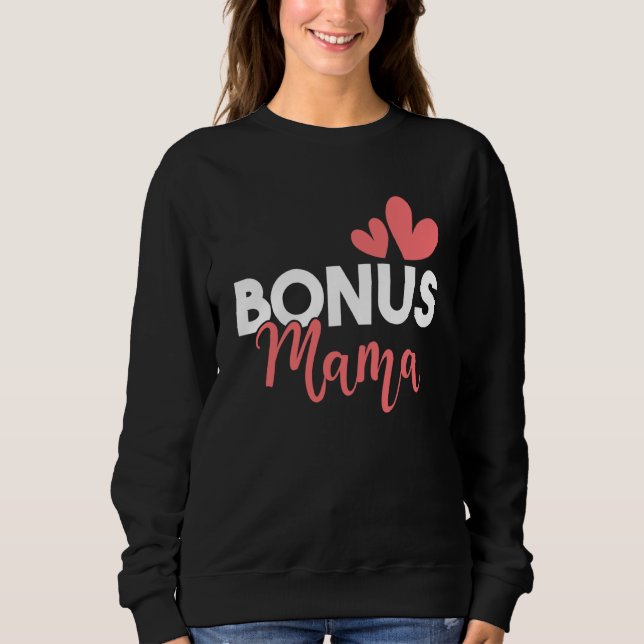 Camiseta Bonus Mama Stepmother Stepmom Motherhood Family Me (Frente)