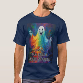 Camiseta Boo! Estou aqui e Queer