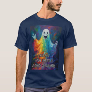 Camiseta Boo! Estou aqui e Queer