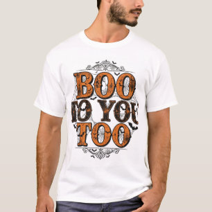 Camiseta Boo to You Too