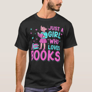 Camiseta Book Lover Bookworm Reading Just A Girl Who Loves 