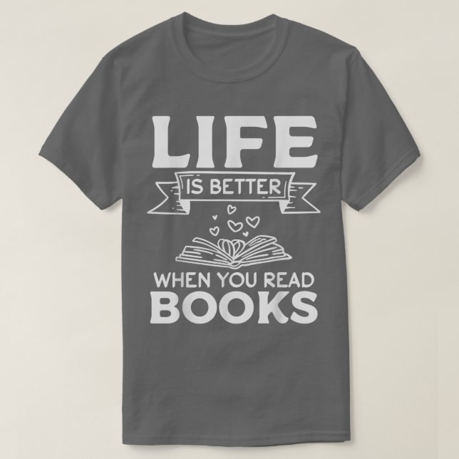 Camiseta Book Lover Librarian I Life Is Better When You Rea (Frente do Design)