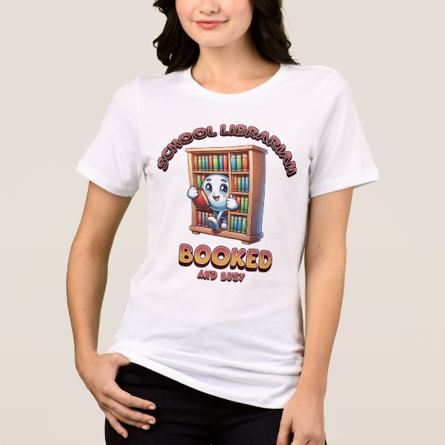 Camiseta Booked and  Busy School Librarian Tee (Frente)