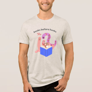 Camiseta Books Before Hooks Worms Tri-Blend Shirt