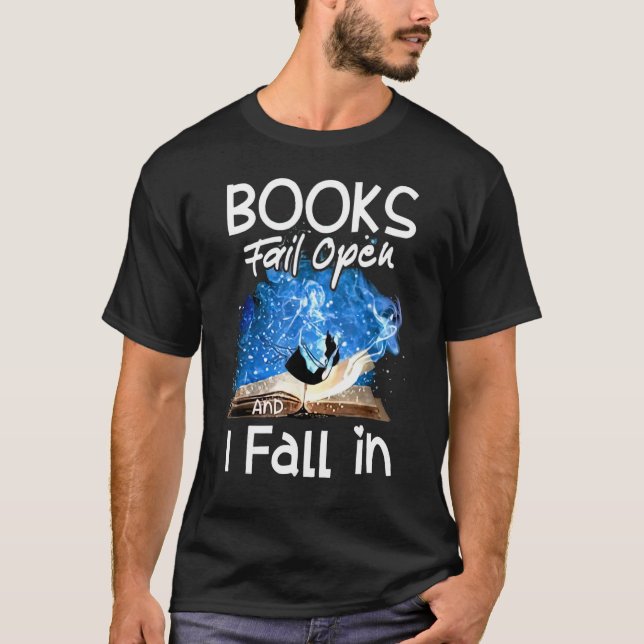 Camiseta Books Fail Open And I Fall In (Frente)