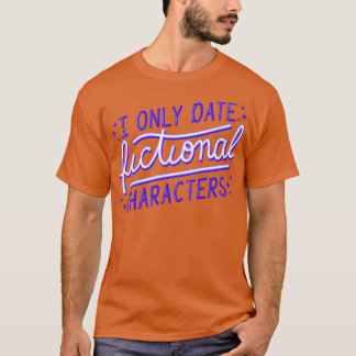 Camiseta Bookworm I Apenas Caracteres Ficcionais de Data II