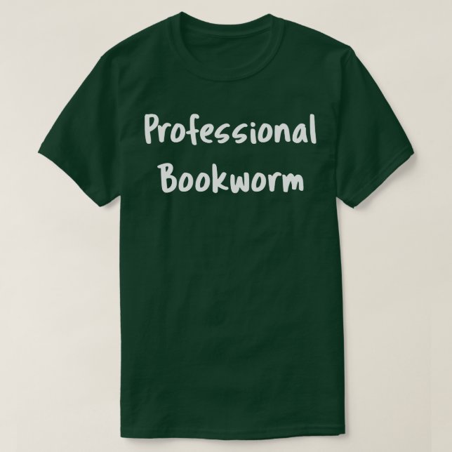 Camiseta Bookworm Profissional I do Livro (Frente do Design)