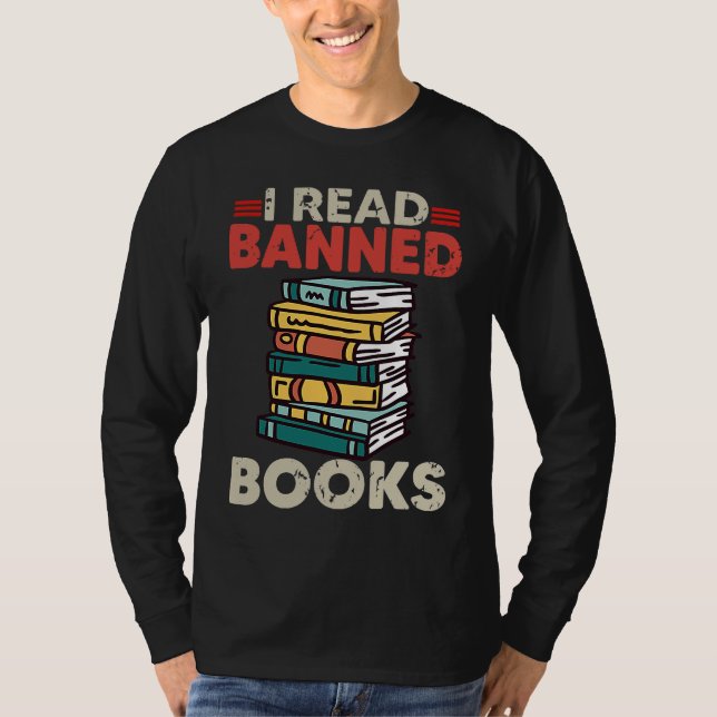 Camiseta Bookworm Reading Book Ban Reader I Read Banned Boo (Frente)