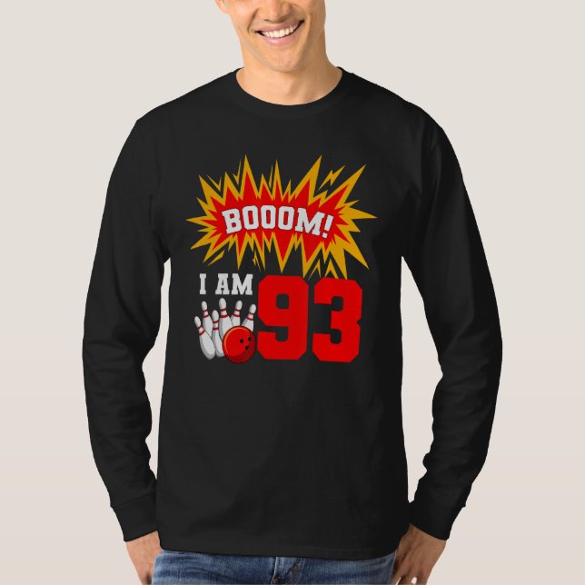 Camiseta Boom I Am 93 Boliche Bowler Bday 9 (Frente)