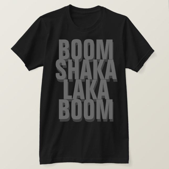 Camiseta Boom Shaka Laka (Frente do Design)