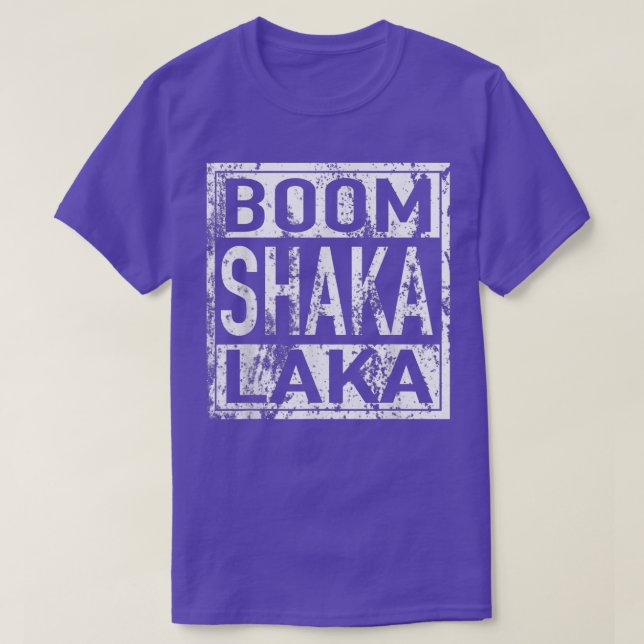 Camiseta Boom Shaka Laka T Shirt (Frente do Design)