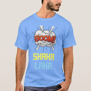 Camiseta Boom SHAKA LAKA vibrações de quadrinhos engraçados