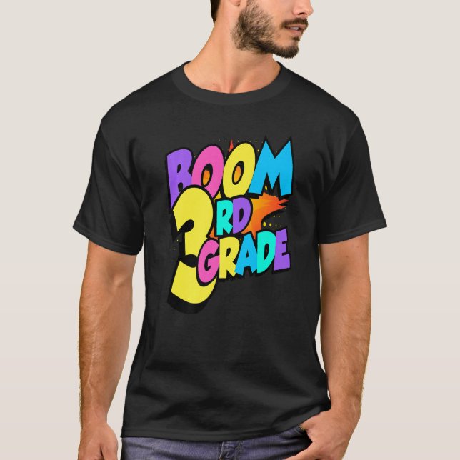 Camiseta Boom Third Grade 1st Day Of School Welcome Back To (Frente)