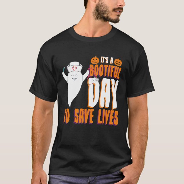 Camiseta Bootiful Day To Saving Lives Halloween Nurse (Frente)