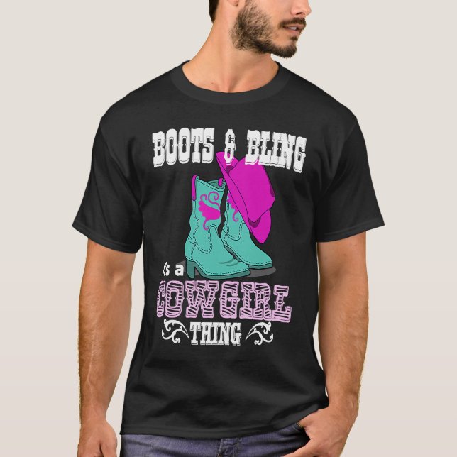 Camiseta Boots Bling Its A Cowgirl Thing Country Life (Frente)