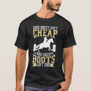 Camiseta Boots bons não são baratos e baratos não são bons