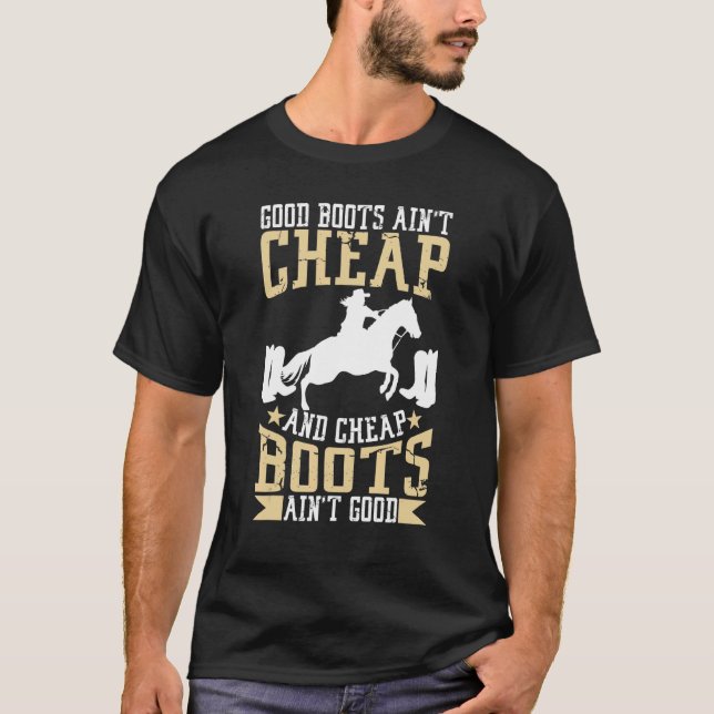Camiseta Boots bons não são baratos e baratos não são bons (Frente)