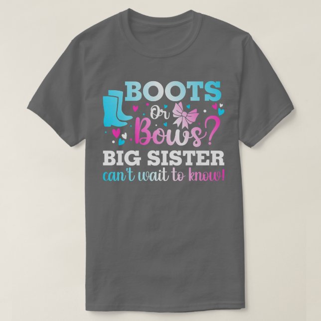Camiseta Boots or Bows Big Sister Gender Reveal Baby Shower (Frente do Design)