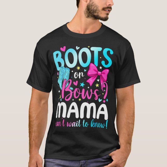 Camiseta Boots Or Bows Mama Loves You Gender Reveal Party  (Frente)