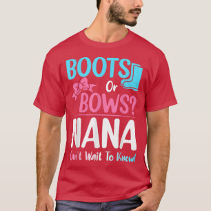 Camiseta Boots or Bows Nana Gender Reveal Pregnancy Announc