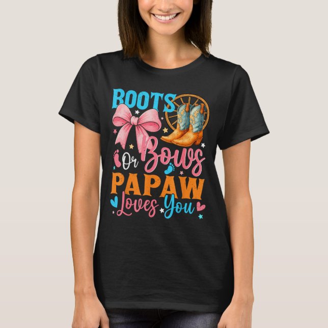 Camiseta Boots Or Bows Papaw Loves You Gender Reveal Family (Frente)