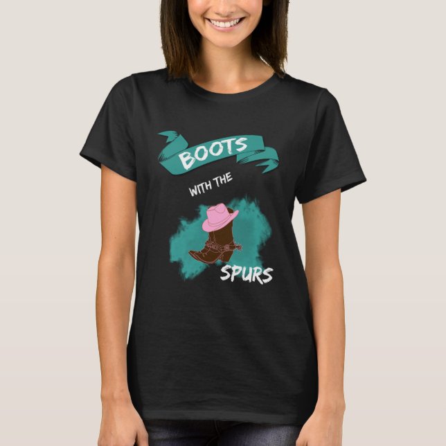 Camiseta Boots with the Spurs Farmer Hip Hop Cowgirl Boots (Frente)