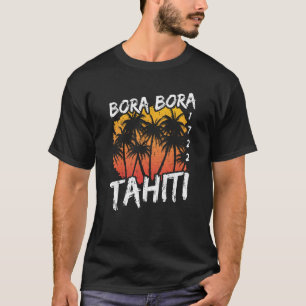 Camiseta Bora Bora Tahiti Vacinação Souvenir Torturador Fra