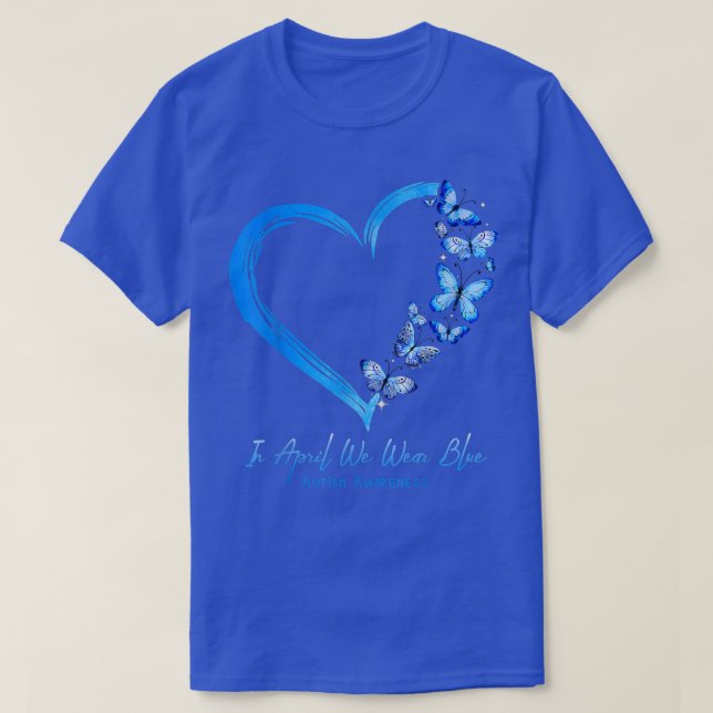 Camiseta Borboleta Cardíaca Em Abril Vestimos Autismo Azul (Frente do Design)