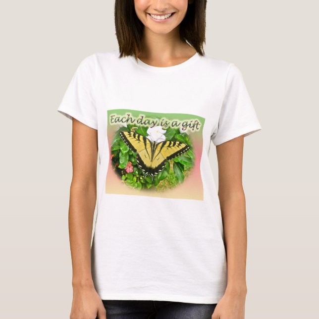 Camiseta Borboleta do Swallowtail do Tiger Cada dia é um pr (Frente)