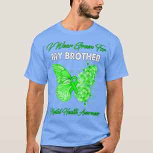 Camiseta Borboleta Eu Visto Verde Para Meu Irmão Saúde Ment