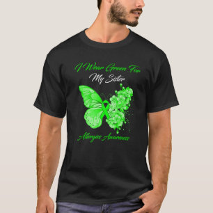 Camiseta Borboleta Eu Visto Verde Para Minha Irmã Alergia A