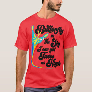 Camiseta Borboleta no céu eu posso chegar duas vezes mais a