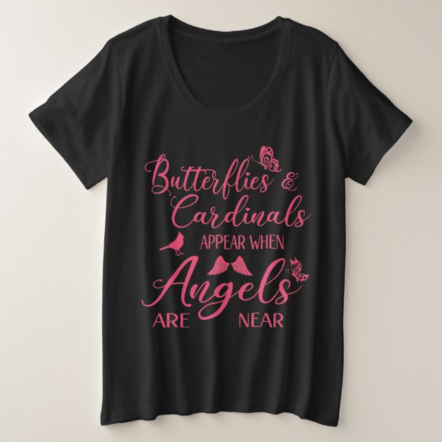 Camiseta Borboletas e cardeais aparecem quando o Angel está (Frente do Design)