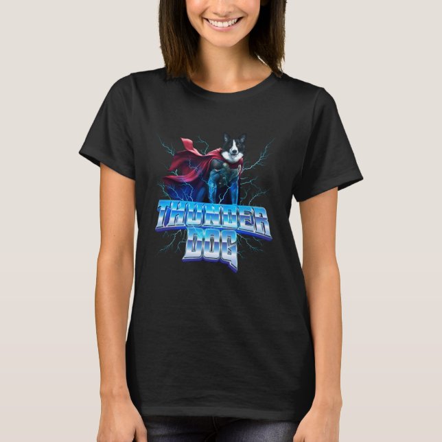 Camiseta Border Collie como o Deus do Trovão e dos Relâmpag (Frente)