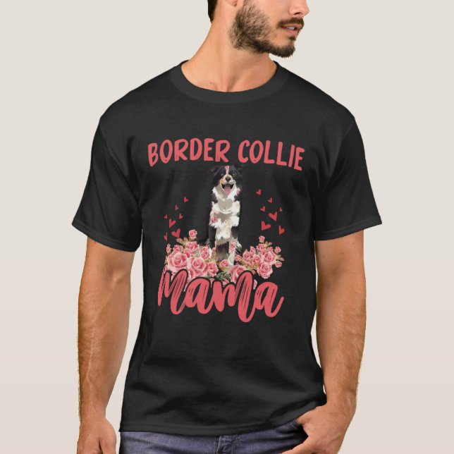 Camiseta Border Collie Mama Happy Mother s Day Floral Borde (Frente)