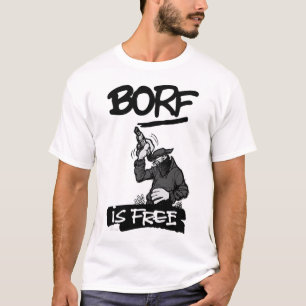 CAMISETA BORF ESTÁ LIVRE