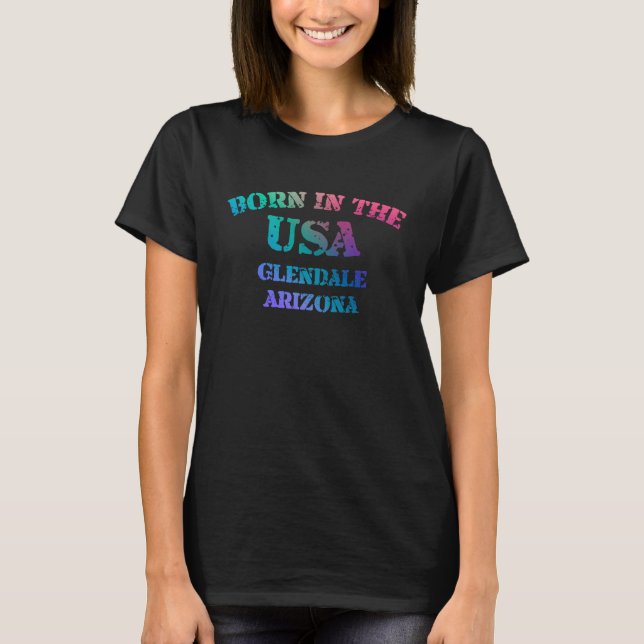 Camiseta Born in the USA Glendale Arizona distressed look d (Frente)