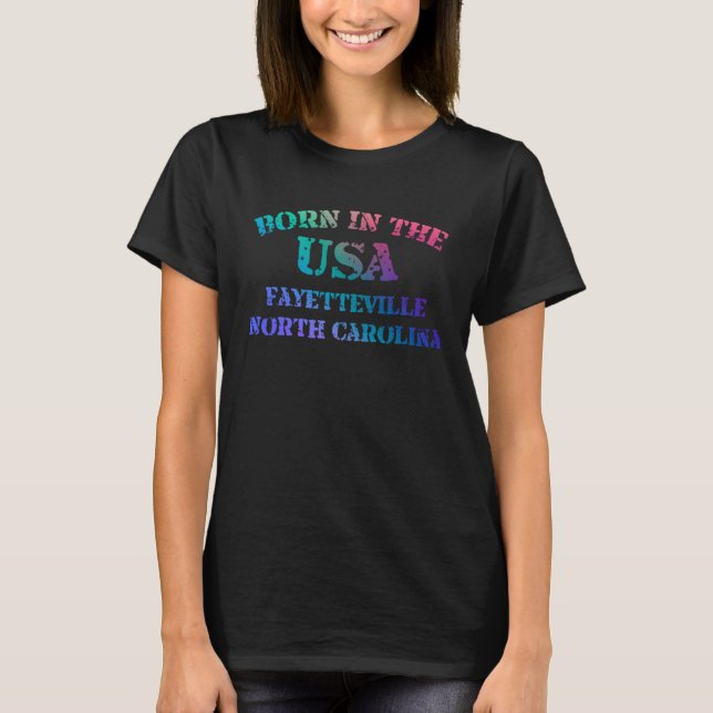 Camiseta Born in the USA in Fayetteville North Carolina hom (Frente)