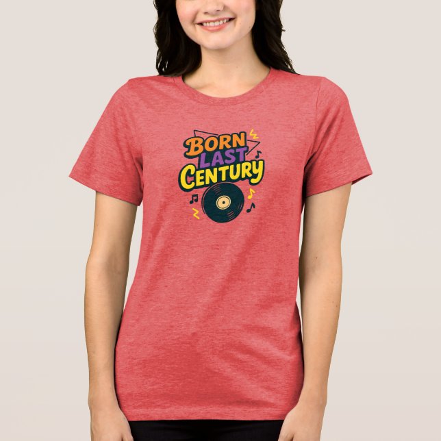 Camiseta Born Last Century Vinyl Record Funny (Frente)