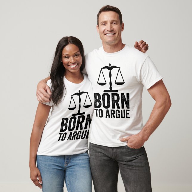 Camiseta Born To Argue -  Lawyer Gift - Funny Lawyer Gift  (Unissex)