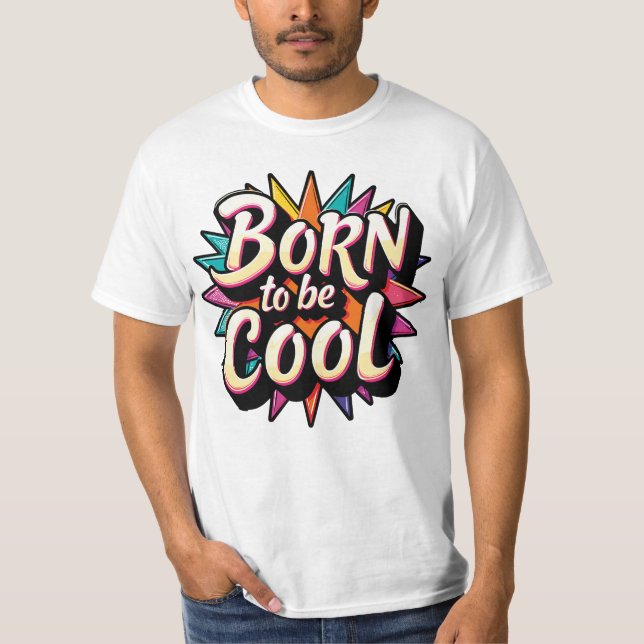 Camiseta Born to be Cool 2 (Frente)