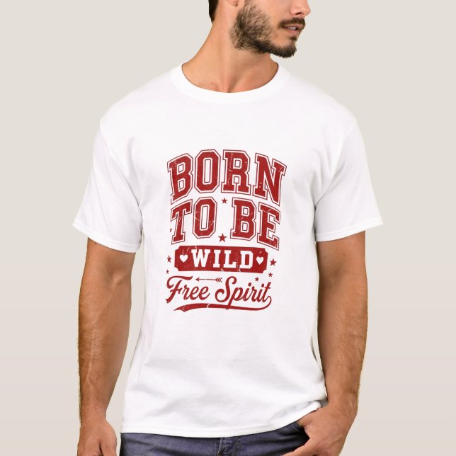 Camiseta Born To Be Wild Design (Frente)
