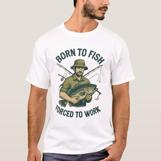 Camiseta Born to Fish Forced to Work | Angler Engr (Frente)