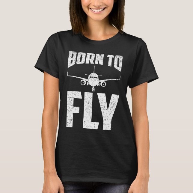 Camiseta Born to Fly Airplane Aviation Pilot Aeroplane Men  (Frente)