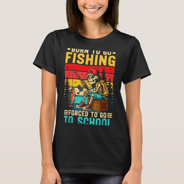 Camiseta Born To Go Fishing Forced School Funny Boys Kids M (Frente)