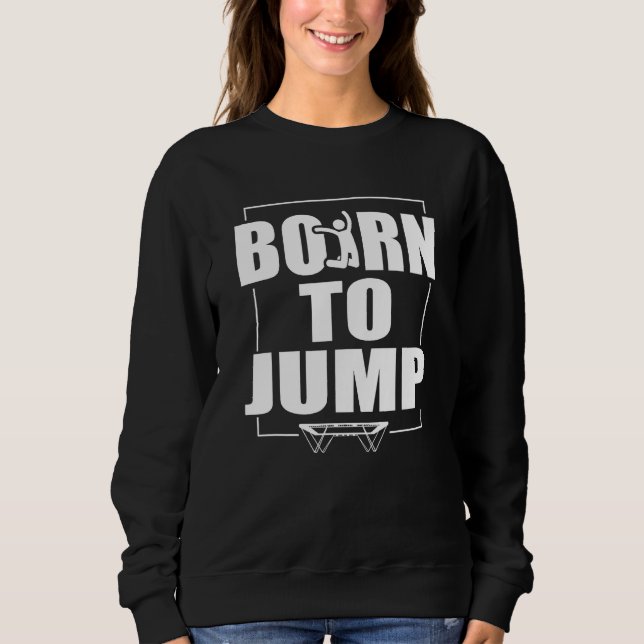 Camiseta Born To Jump Trampoline (Frente)