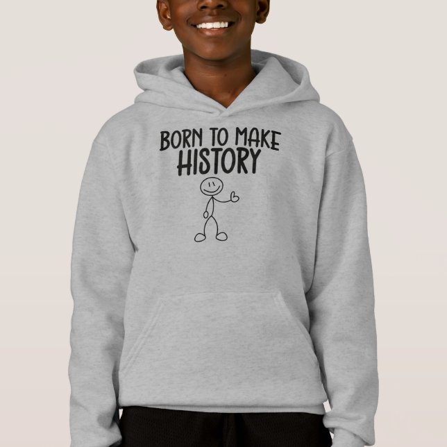 Camiseta Born to Make History Inspirational (Frente)