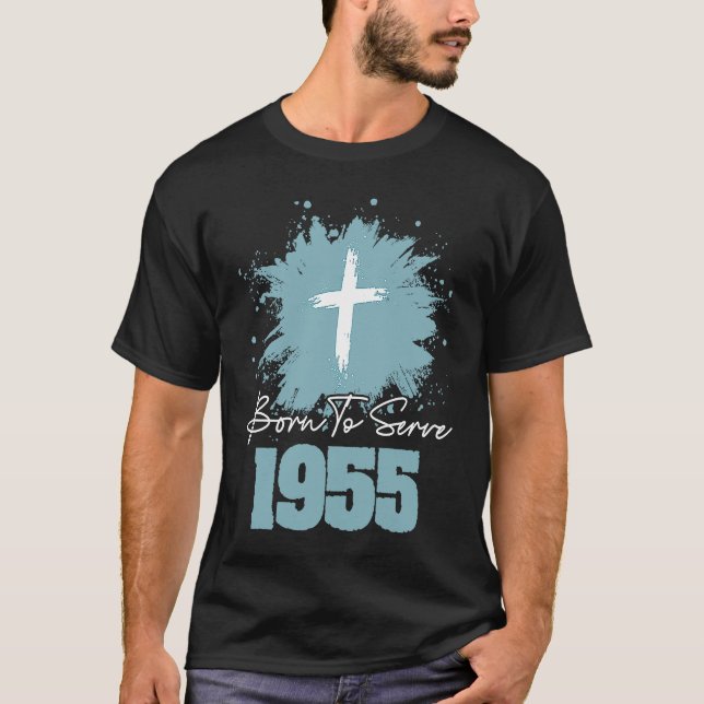 Camiseta Born To Serve 1955 (Frente)