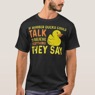 Camiseta Borracha Engraçada Dizendo Pato Bath Ducky
