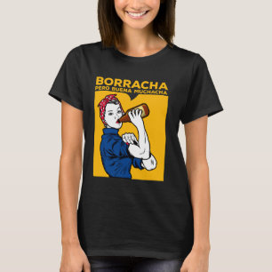 Camiseta Borracha Mas Boa Garota Divertida Bêbada Mexicana